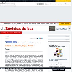 Corpus : La Bruyère, Hugo, Prévert - Première Français