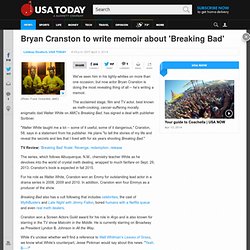 Bryan Cranston to write memoir about 'Breaking Bad'