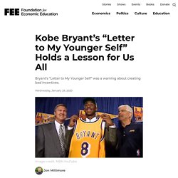 Kobe Bryant’s “Letter to My Younger Self” Holds a Lesson for Us All