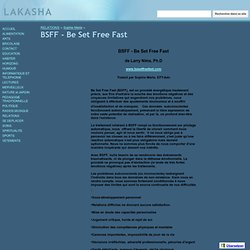 BSFF - Be Set Free Fast - LAKASHA