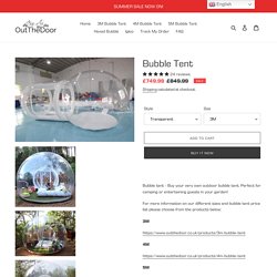 Outdoor Bubble Dome Tent for Sale – OutTheDoor