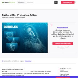 Bubbles CS4+ Photoshop Action par FD-Design sur Envato Elements
