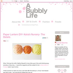 Paper Lantern DIY- Kalia's Nursery- The Details