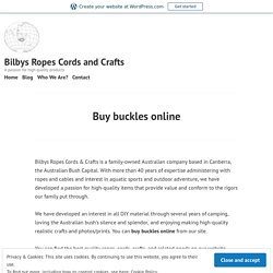 Buy buckles online – Bilbys Ropes Cords and Crafts