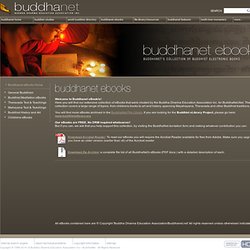 s Buddhist eBook Library: General Buddhism, Meditation, Theravada and Mahayana Texts, History and Art.