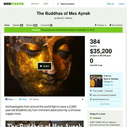 The Buddhas of Mes Aynak by Brent E. Huffman