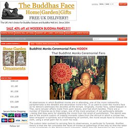 Buddhist Monks Ceremonial Fans