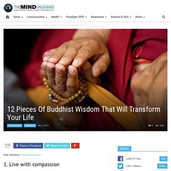 12 Pieces Of Buddhist Wisdom That Will Transform Your Life