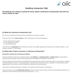 Budding interpreter FAQ