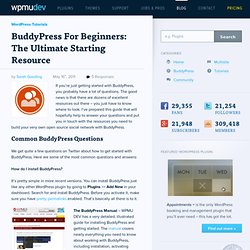 BuddyPress For Beginners: The Ultimate Starting Resource
