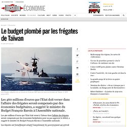 Le budget plombé par les frégates de Taïwan
