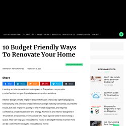 10 Budget Friendly Ways To Renovate Your Home