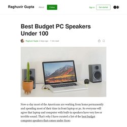 Best Budget PC Speakers Under 100