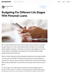 Budgeting For Different Life Stages With Personal Loans