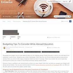 Budgeting Tips To Consider While Abroad Education