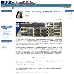Buffalo Drum Loops & Hits for Kontakt 3+ [Kontakt 3+] - $44.95 : Bolder Sounds, Creative Sampler Libraries Since 1990