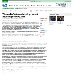 Warren Buffett sees housing market bouncing back by 2011