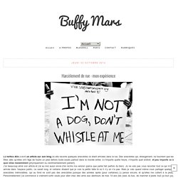 Buffy Mars: Harcèlement de rue : mon expérience