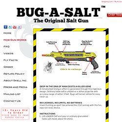 BUG-A-SALT: The Original Salt Gun
