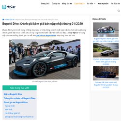 Bugatti Divo: Đánh giá kèm giá bán cập nhật tháng 01/2020