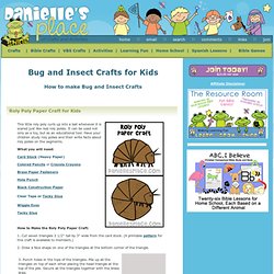 Bugs and Insect Crafts