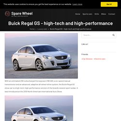 Buick Regal GS - high-tech and high-performance