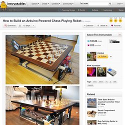 How to Build an Arduino Powered Chess Playing Robot