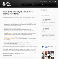 What is the best way to build a chess opening repertoire?