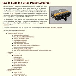 How to Build the CMoy Pocket Amplifier