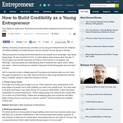 How to Build Credibility as a Young Entrepreneur