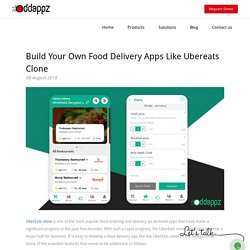 Build Your Own Food Delivery Apps Like Ubereats Clone