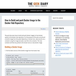 How to Build and push Docker Image to the Docker Hub Repository – The Geek Diary