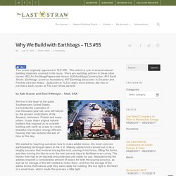 Why We Build with Earthbags - TLS #55 - The Last Straw Journal