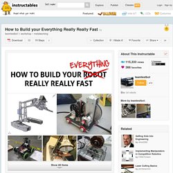 How to Build your Everything Really Really Fast