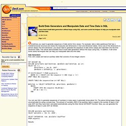 Build Date Generators and Manipulate Date and Time Data in SQL