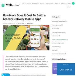 How Much Does It Cost To Build a Grocery Delivery Mobile App?