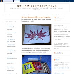 Build/Make/Craft/Bake: How-to: Hammered flower and leaf prints - StumbleUpon