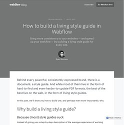 How to build a living style guide in Webflow
