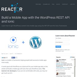 Build a Mobile App with the WordPress REST API and Ionic