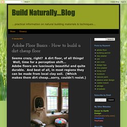 Adobe Floor Basics - How to build a dirt cheap floor