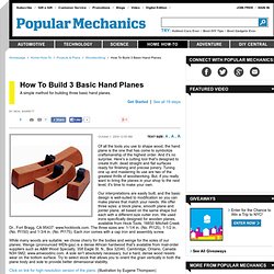 How To Build 3 Basic Hand Planes