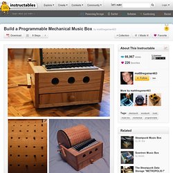 Build a Programmable Mechanical Music Box