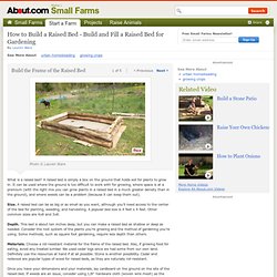How To Build & Fill A Raised Bed