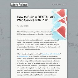 How to Build a RESTful API Web Service with PHP - Across the Stack
