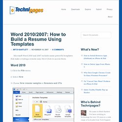 Word 2010/2007: How to Build a Resume Using Templates — Technipages