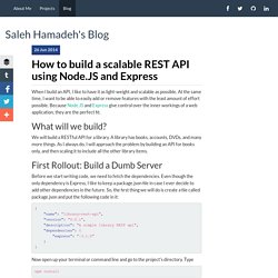 How to build a scalable REST API using Node.JS and Express