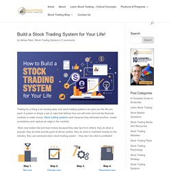 Build A Stock Trading System For Your Life