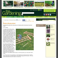 Build a Sturdy Arbor - Fine Gardening Article
