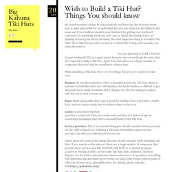 Wish to Build a Tiki Hut? Things You should know