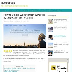 How to Build a Website with WIX: Step by Step Guide [2018 Guide]